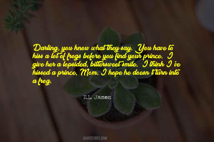 Quotes About The Frog Prince #1290935