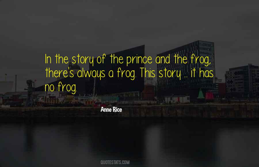 Quotes About The Frog Prince #234299