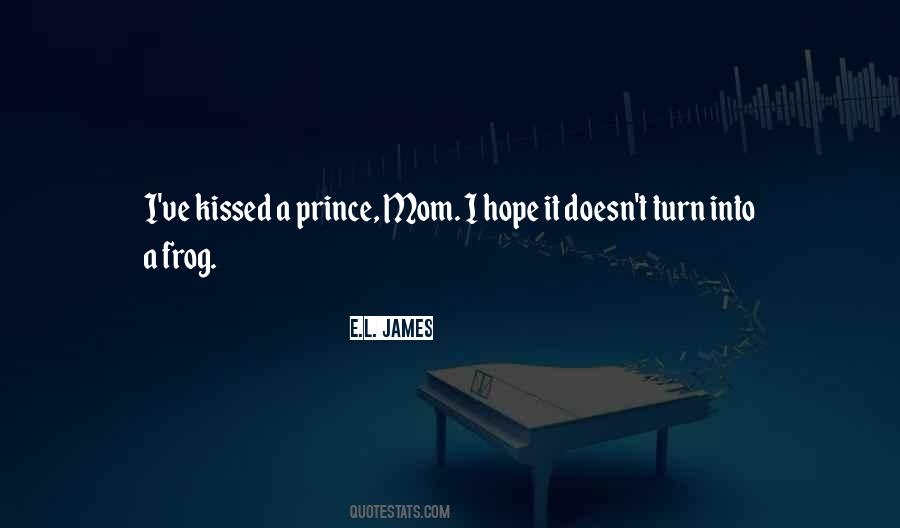 Quotes About The Frog Prince #876508