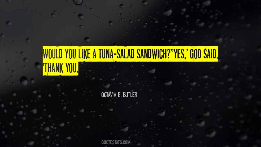 Quotes About Tuna Salad #203574