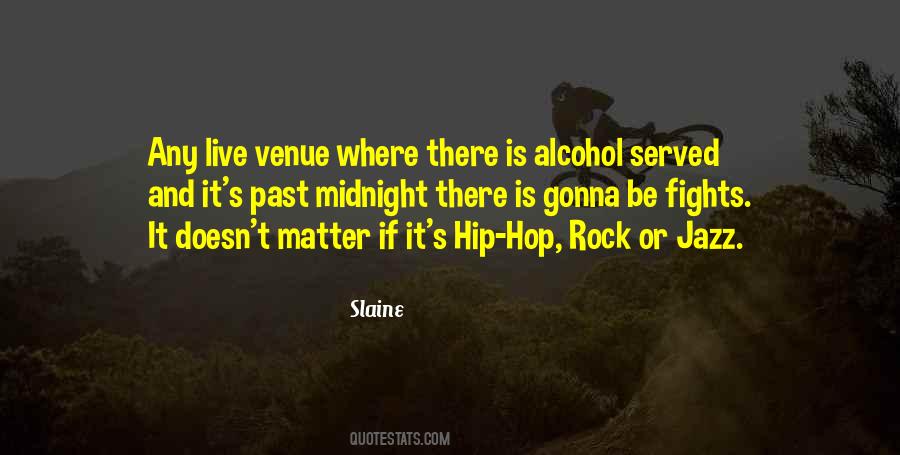 Quotes About Venue #389350