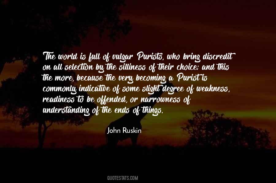 Quotes About Purists #1770058