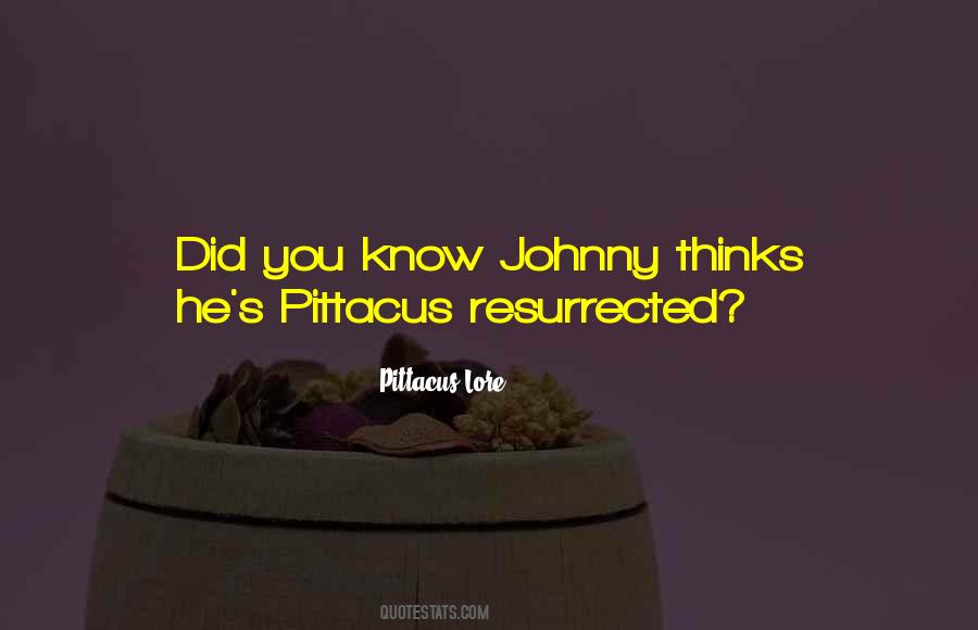 Quotes About Pittacus #813981