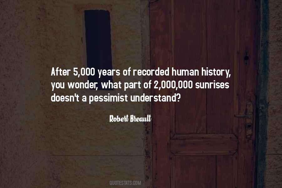 Human History Quotes #1065799