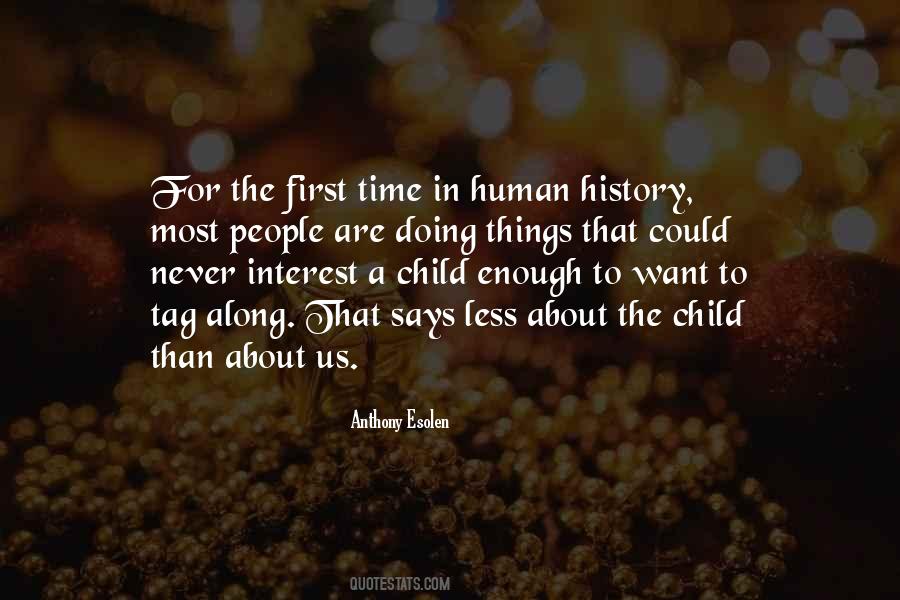 Human History Quotes #1173569