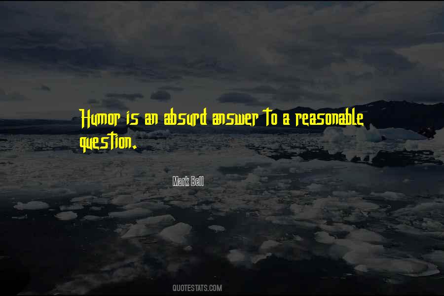 Humor Absurd Quotes #486740