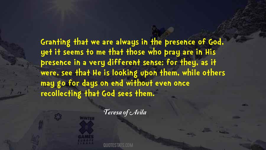 Quotes About Presence Of God #1100372