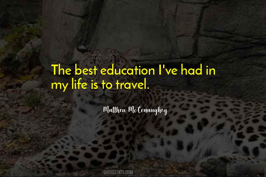 Quotes About Education And Travel #179368