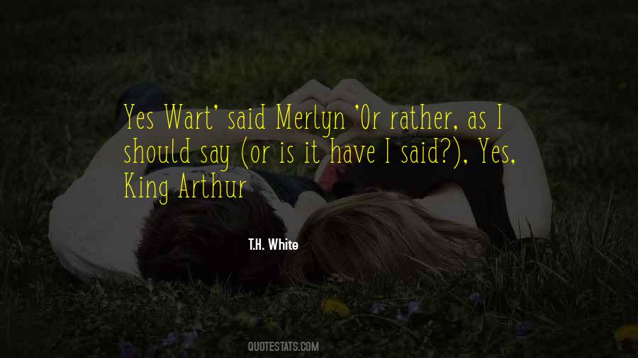 Quotes About Merlyn #1774124