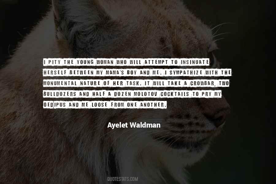 Woman And Nature Quotes #1219712