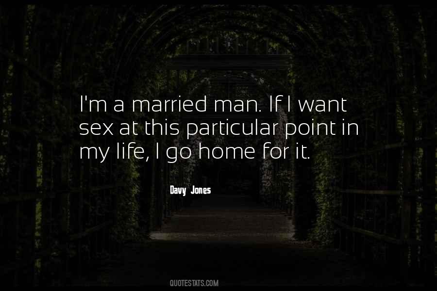 Quotes About Married Man #1477120