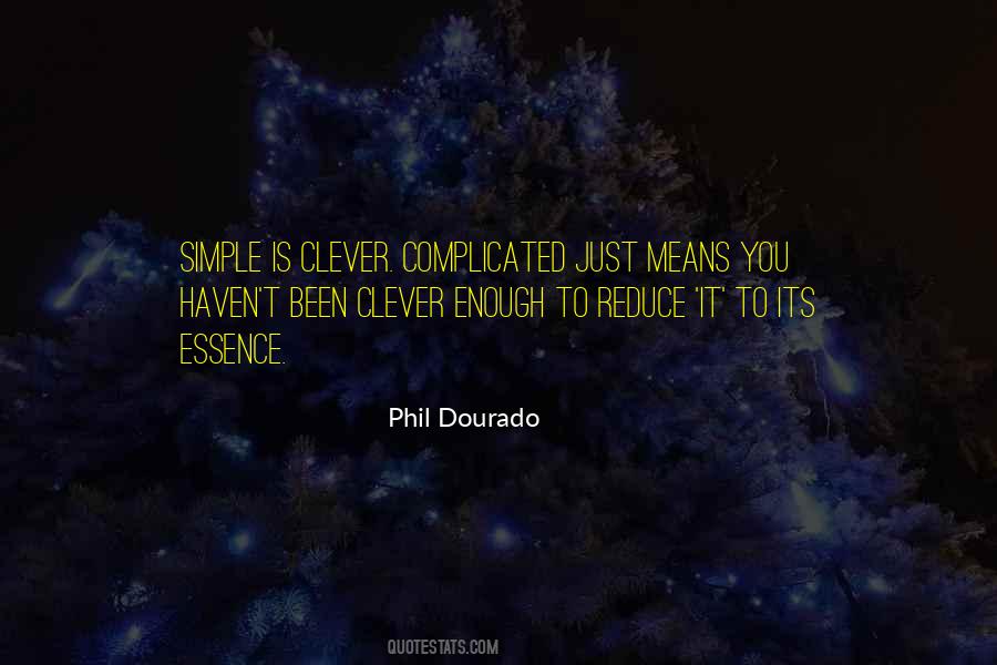 Reduce Complexity Quotes #1804065