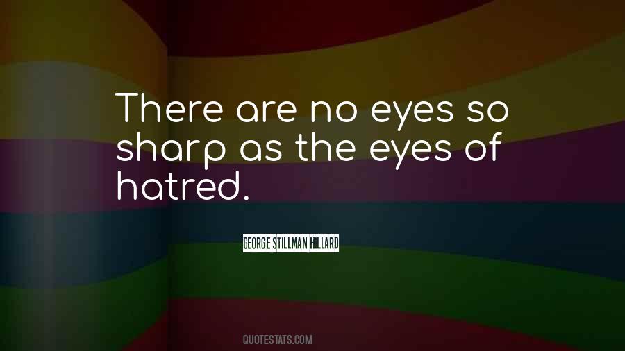 Quotes About Sharp Eyes #33999