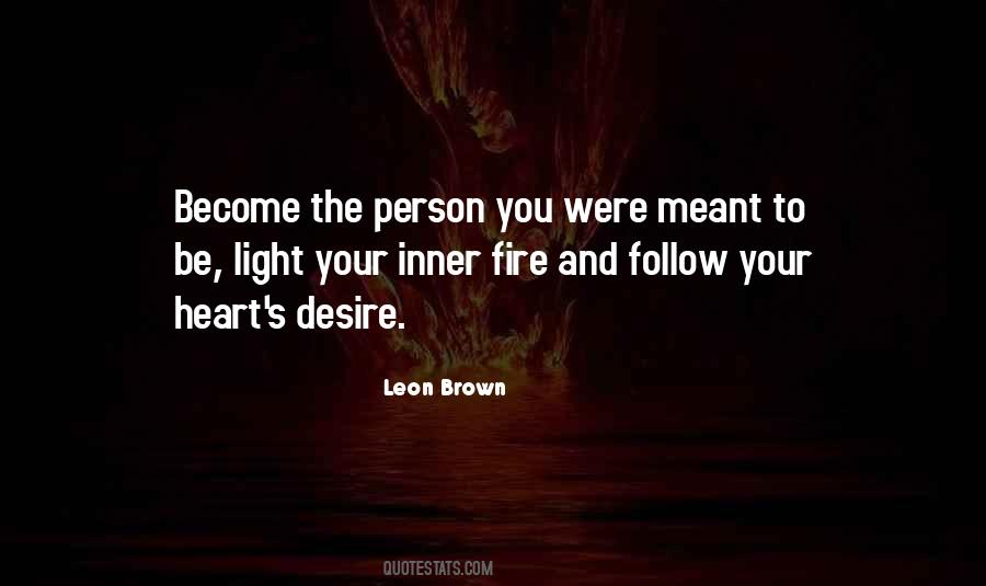 Quotes About Inner Fire #1272520