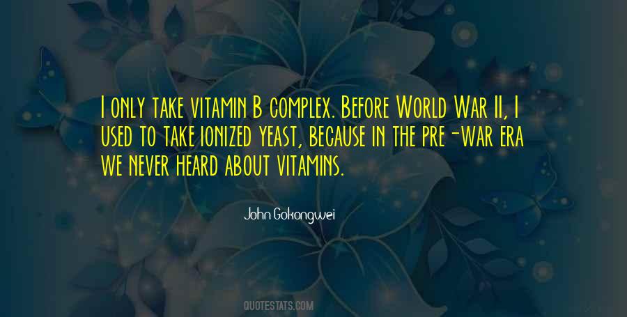 Quotes About Vitamins #1368654
