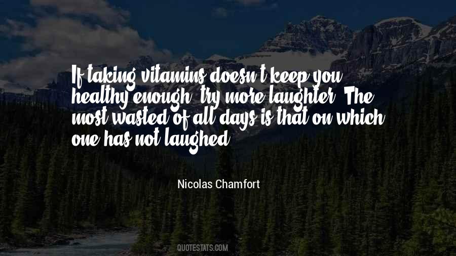 Quotes About Vitamins #636589