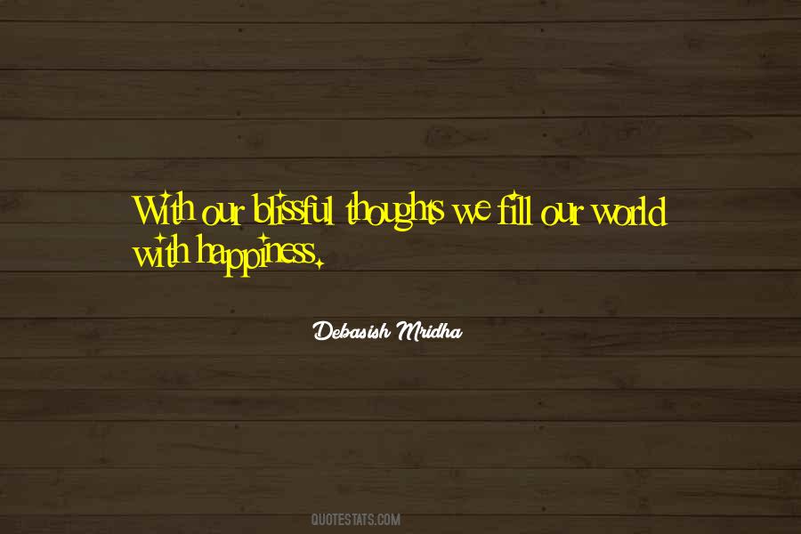 World Blissful Quotes #1066893