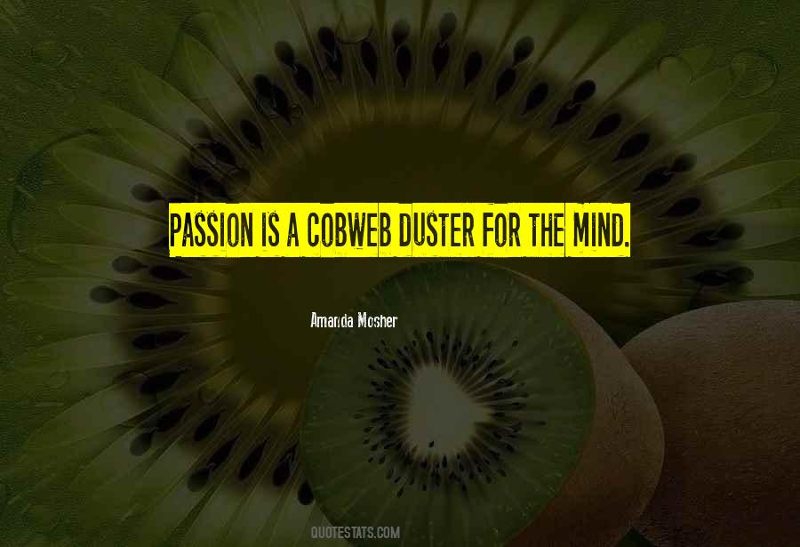 Quotes About Passion For Life #182269
