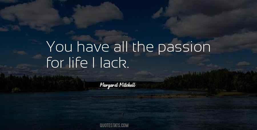 Quotes About Passion For Life #632288