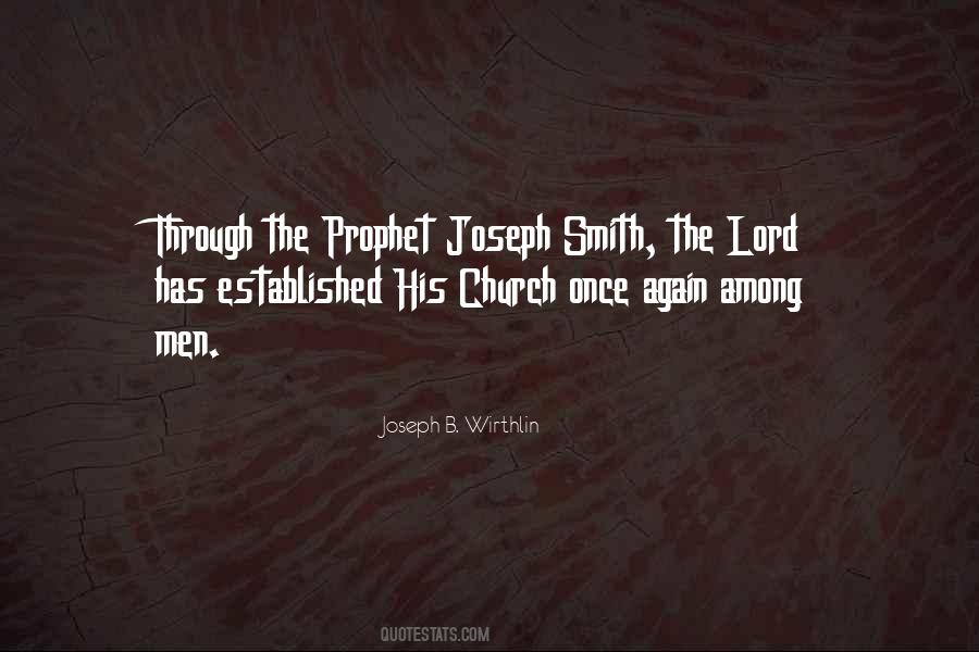 Quotes About The Prophet Joseph Smith #1205148