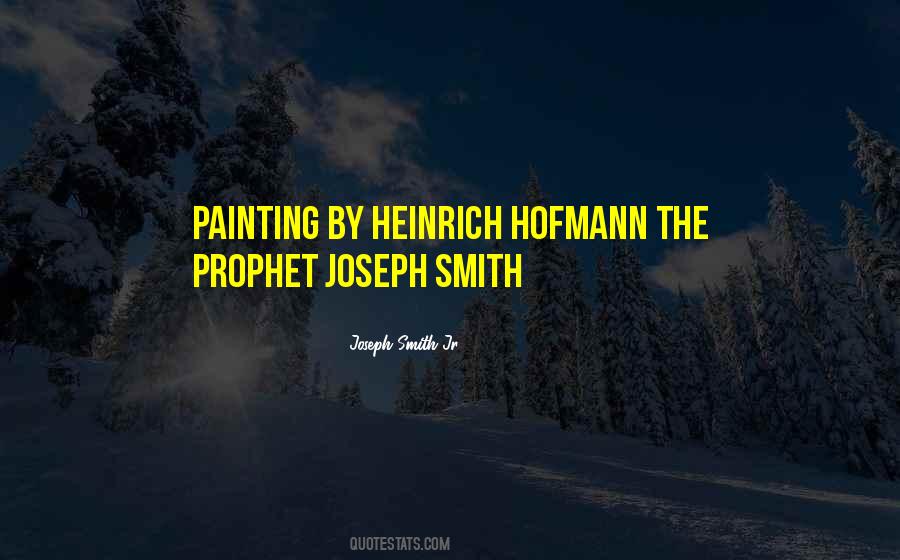 Quotes About The Prophet Joseph Smith #799655