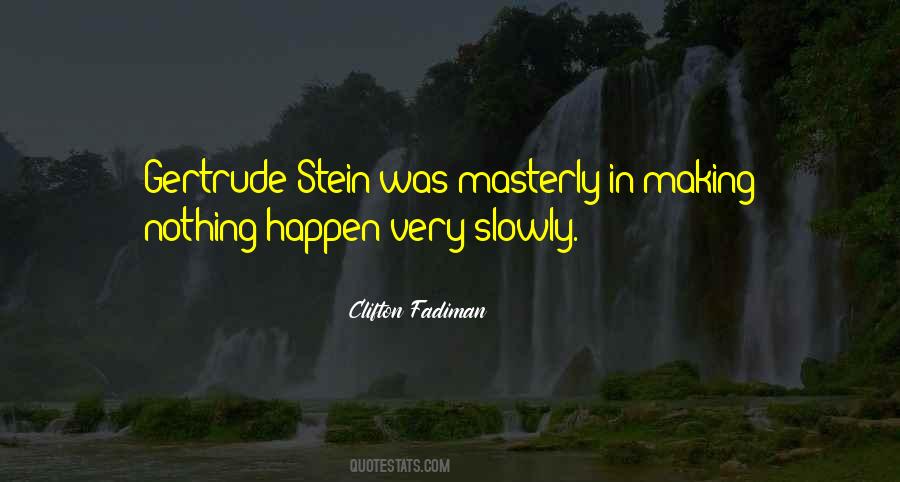 Quotes About Stein #1336640