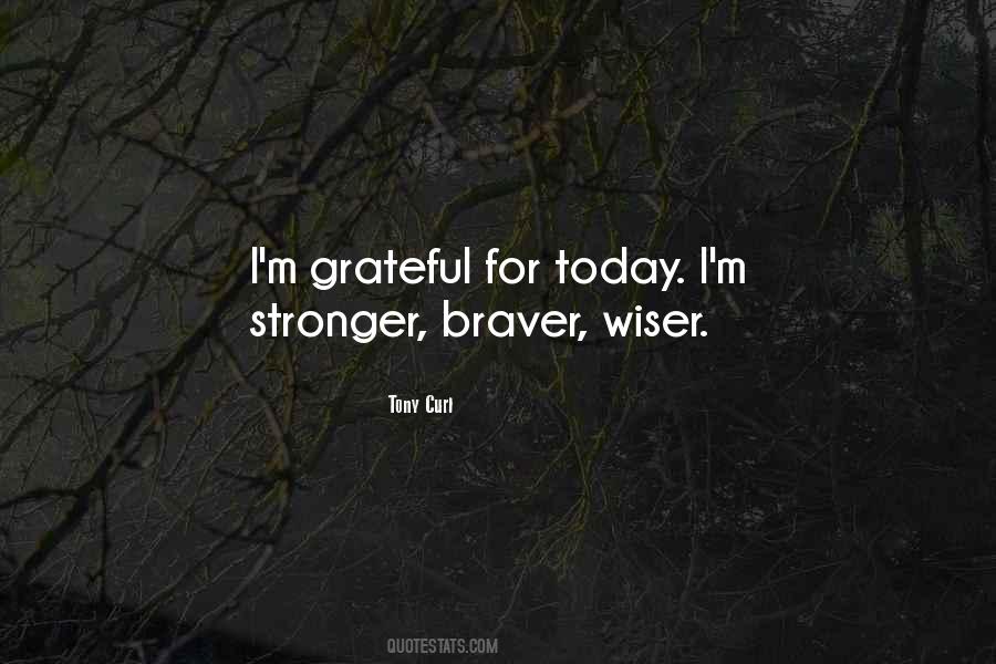 Grateful For Today Quotes #1621633