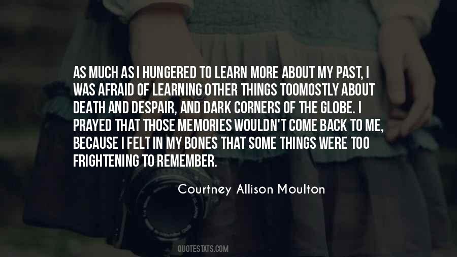 Quotes About Learning About The Past #1691743