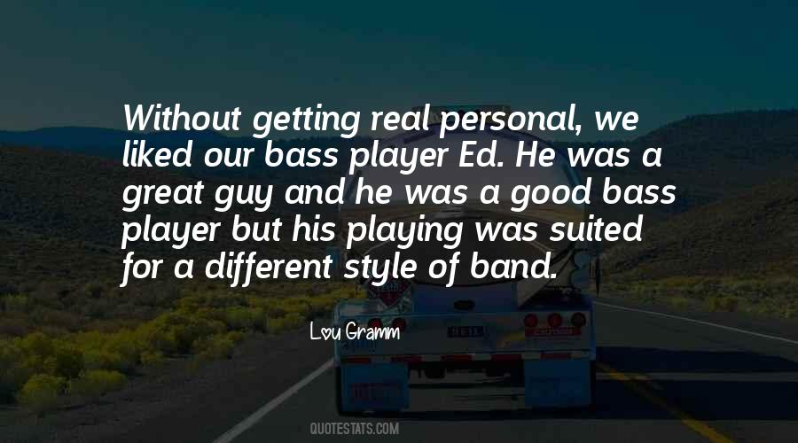 Quotes About Bass Playing #1438798