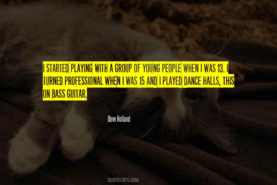 Quotes About Bass Playing #577029