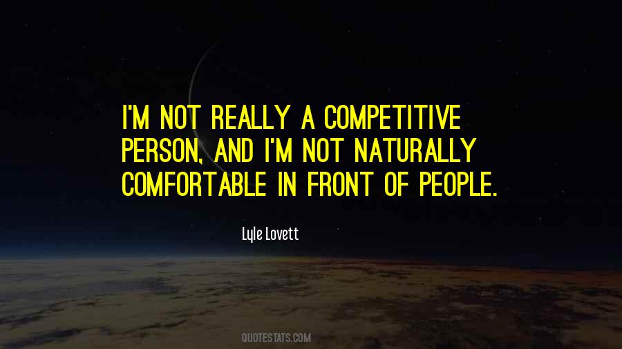 Quotes About Competitive Person #1498850