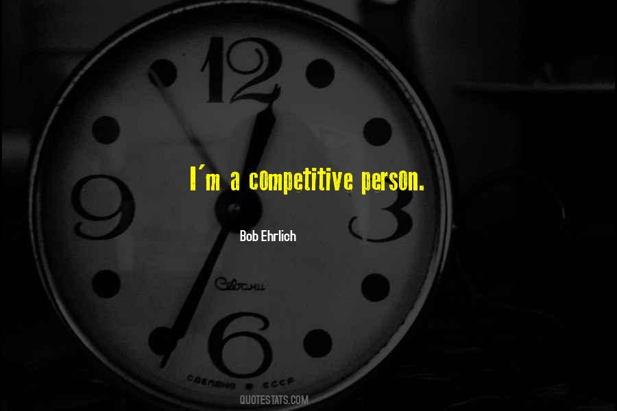 Quotes About Competitive Person #161252