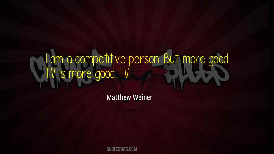 Quotes About Competitive Person #1656124