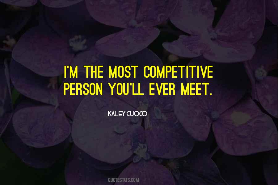 Quotes About Competitive Person #288548