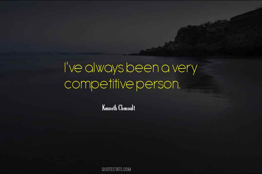 Quotes About Competitive Person #39916