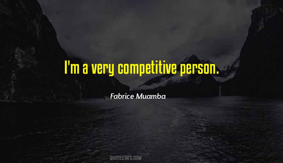 Quotes About Competitive Person #704732