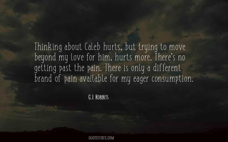 Quotes About Love Hurts Pain #1614241