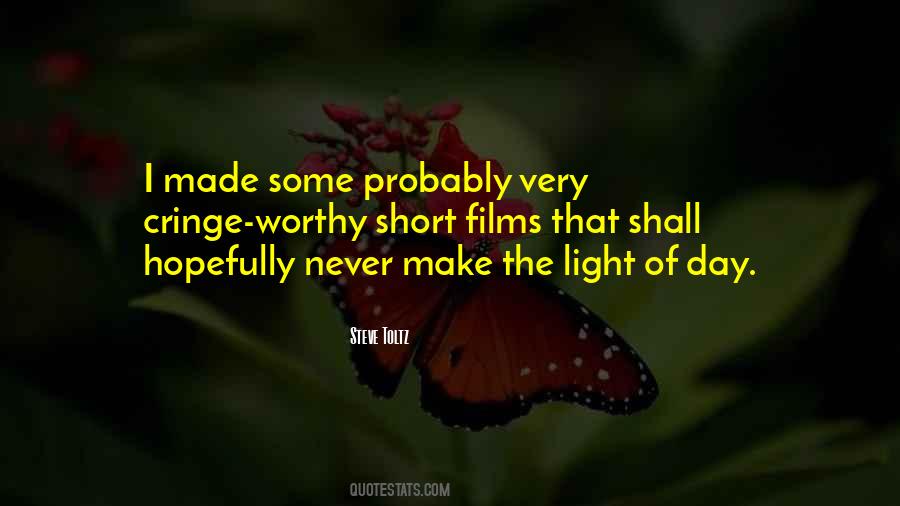 Quotes About The Light Of Day #31043