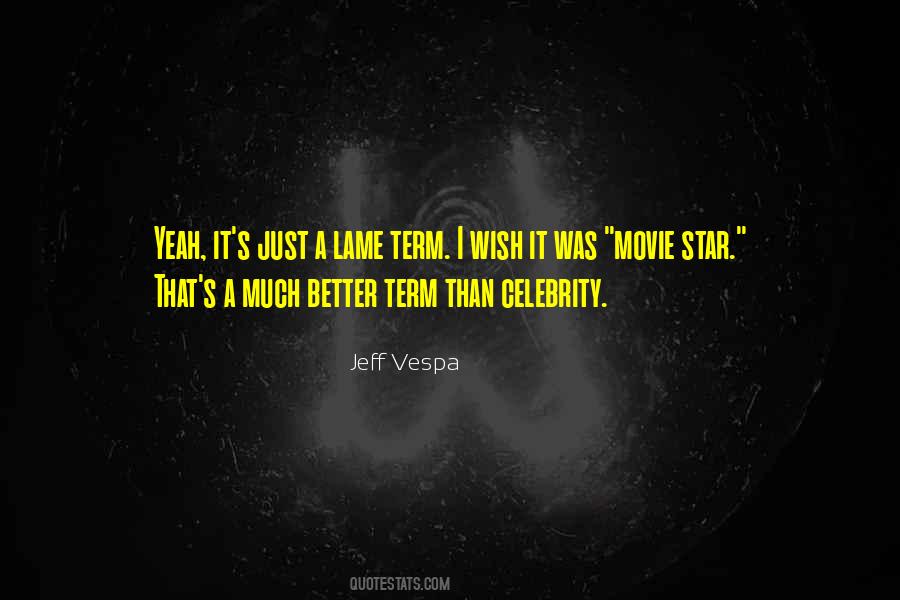 Quotes About Vespa #856920