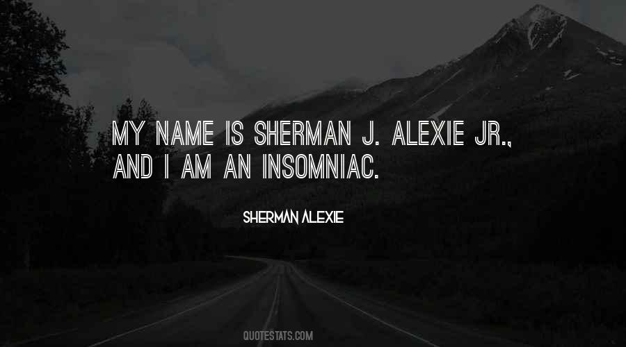 Quotes About Sherman #619161