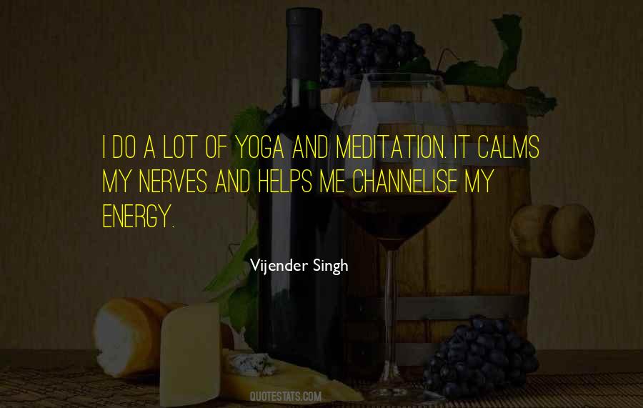 Quotes About Yoga And Meditation #593162