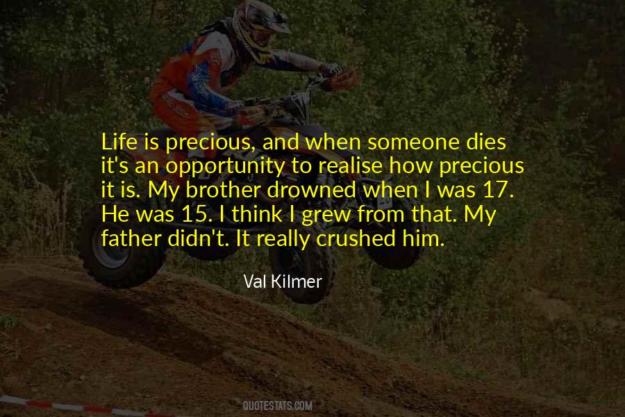 Quotes About How Precious Life Is #447784