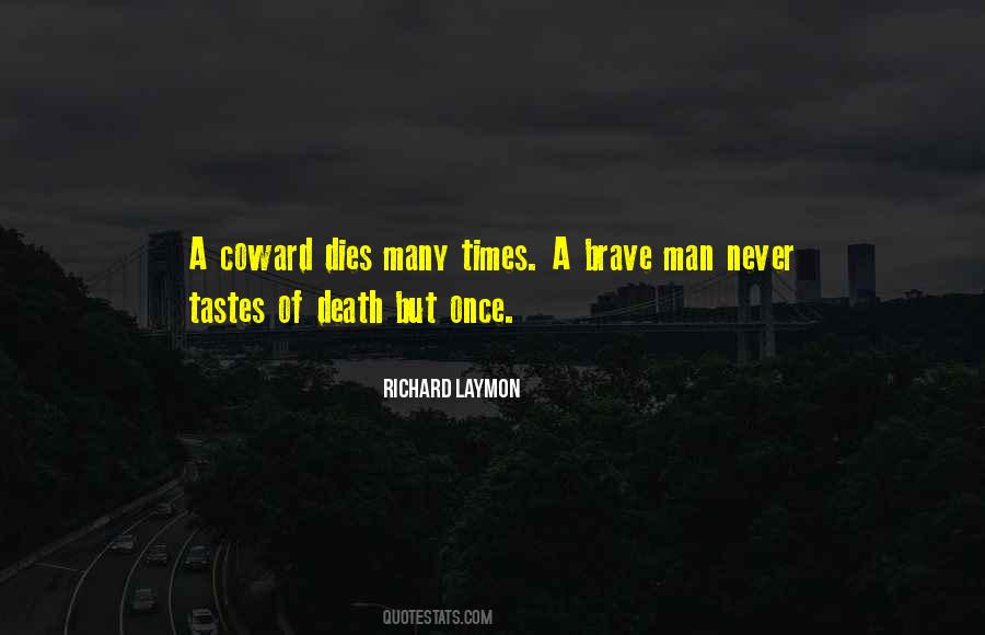 Quotes About Coward Man #219215