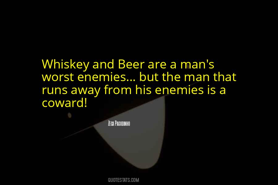 Quotes About Coward Man #585715