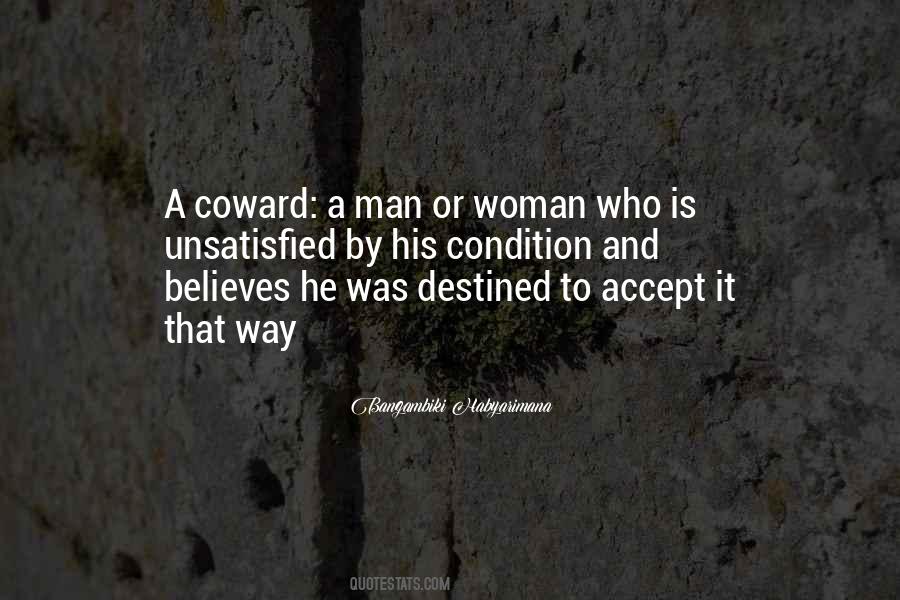 Quotes About Coward Man #758154