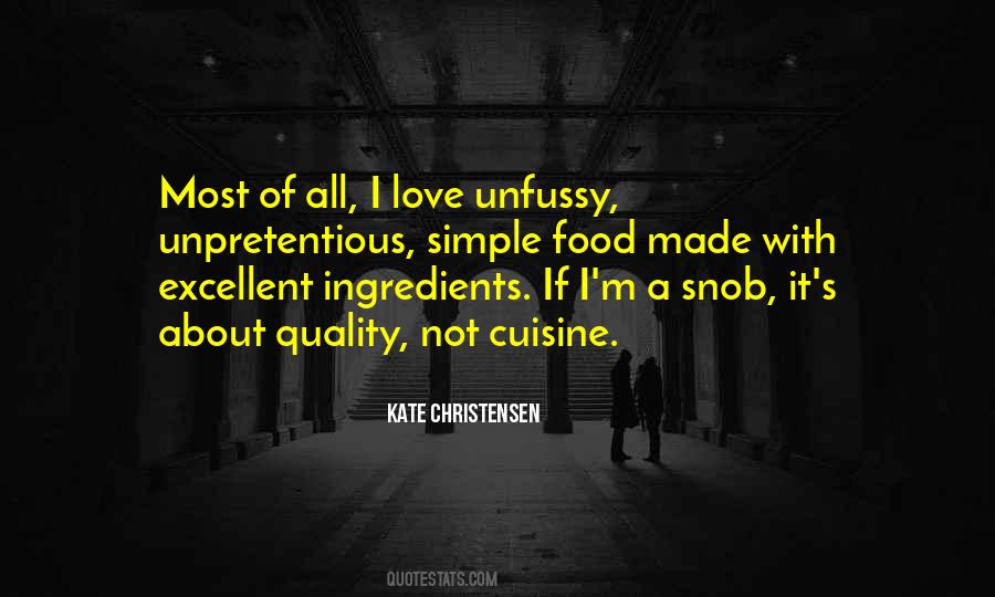 Quotes About Quality Of Food #1198389