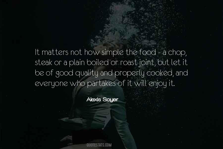 Quotes About Quality Of Food #625824