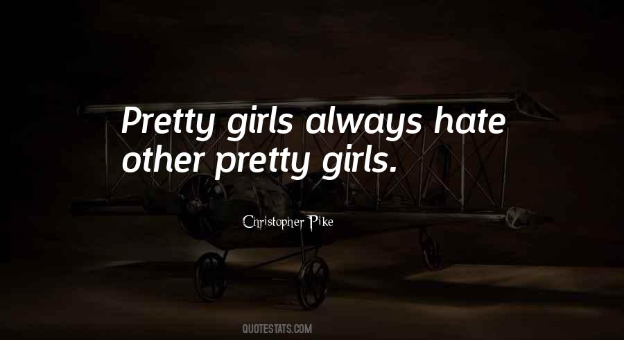 Quotes About Pretty Girls #866230