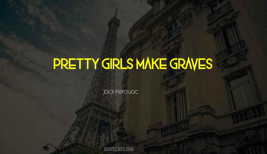Quotes About Pretty Girls #978819