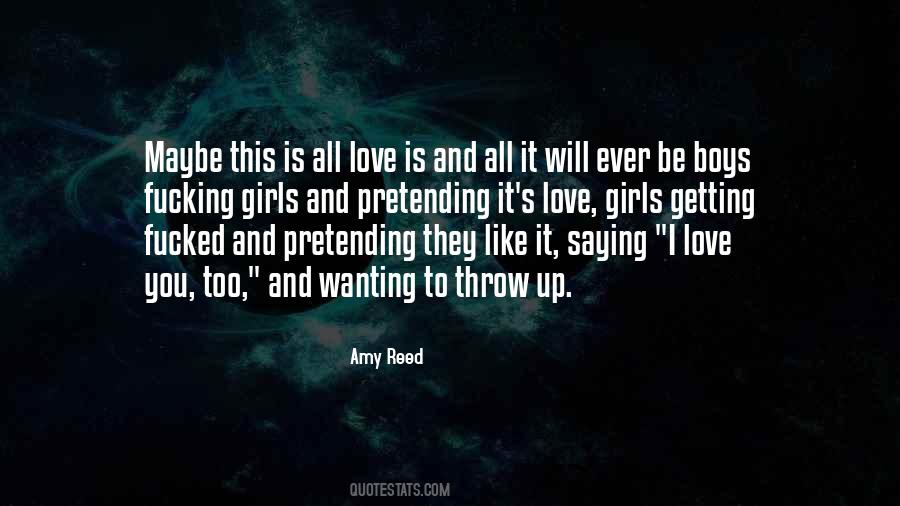 Quotes About Pretending To Love #1498887